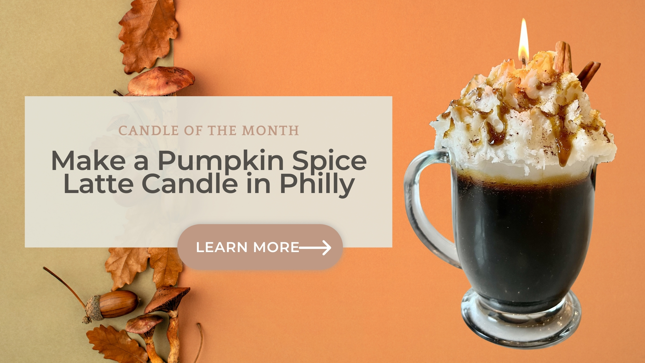 Featured image for “Make a Pumpkin Spice Latte Candle in Philly”