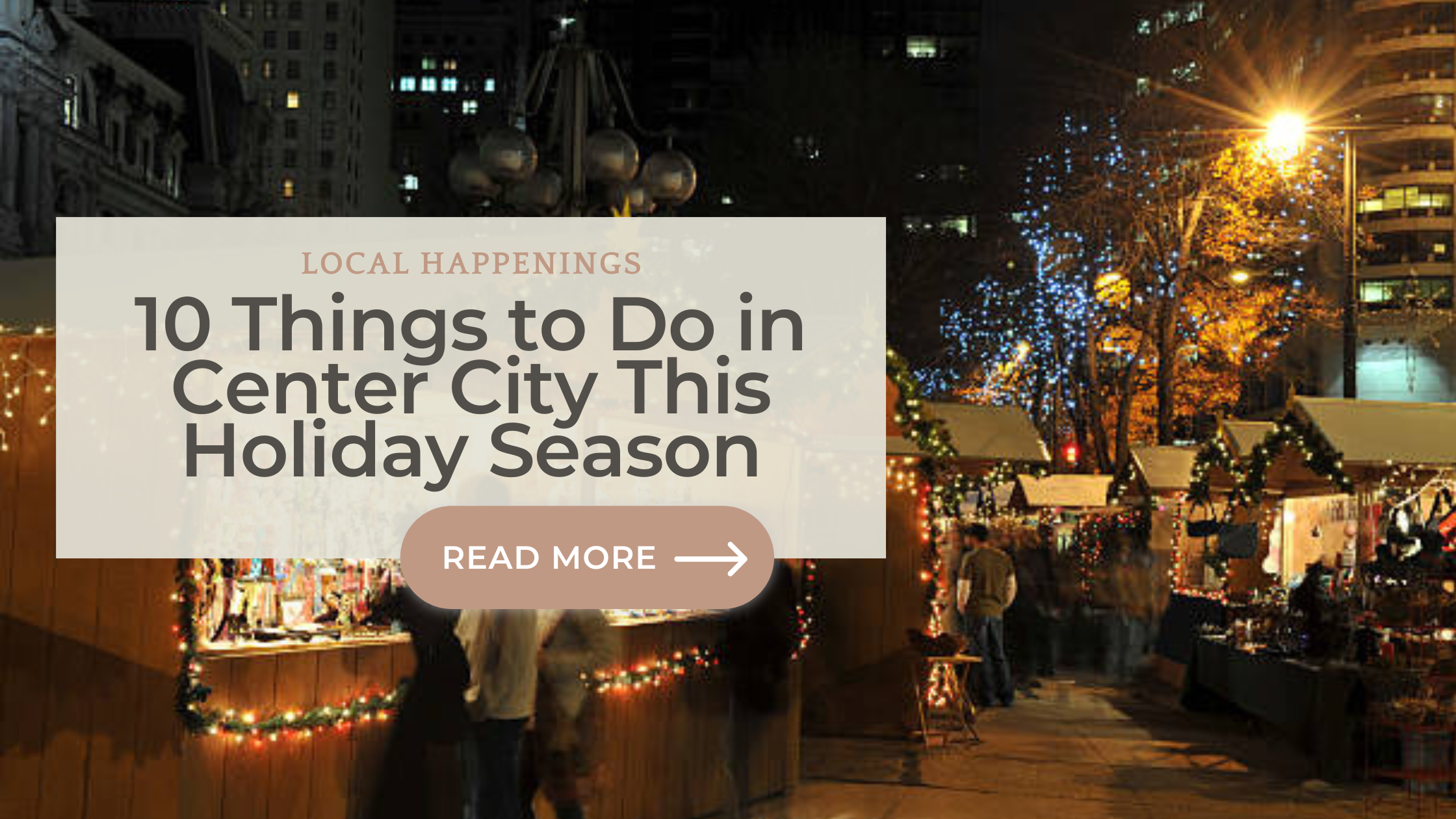 Featured image for “10 Things to Do in Center City Philadelphia This Holiday Season ”
